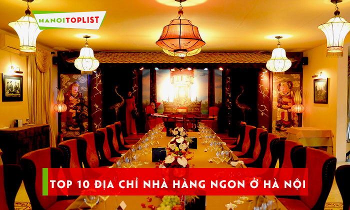 bo-tui-ngay-top-10-dia-chi-nha-hang-ngon-o-ha-noi