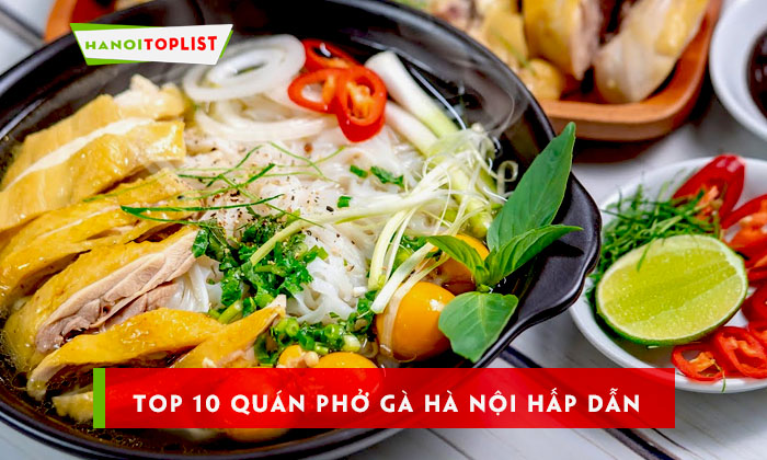 kham-pha-10-quan-pho-ga-ngon-ha-noi-hap-dan-kho-cuong