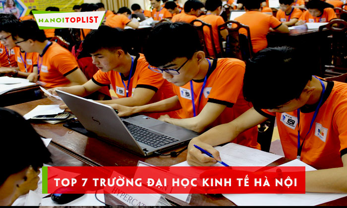 top-7-truong-dai-hoc-kinh-te-ha-noi-co-chat-luong-tot-nhat