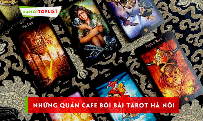 kham-pha-nhung-quan-cafe-boi-bai-tarot-ha-noi-cuc-chuan-xac