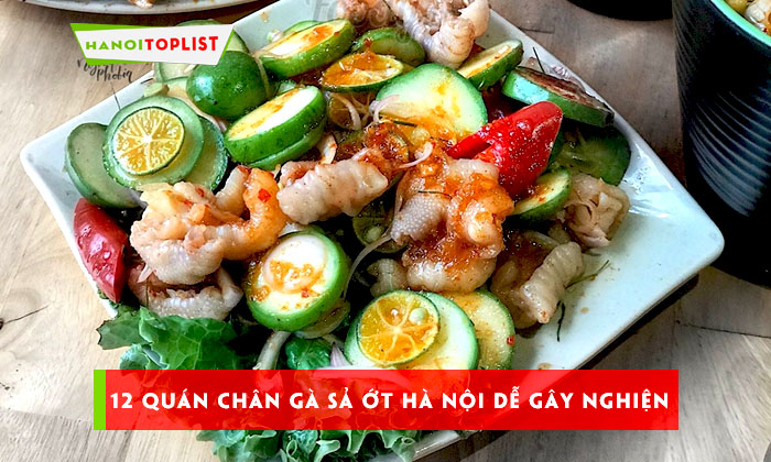 12-quan-chan-ga-sa-ot-ha-noi-de-gay-nghien-cho-ban