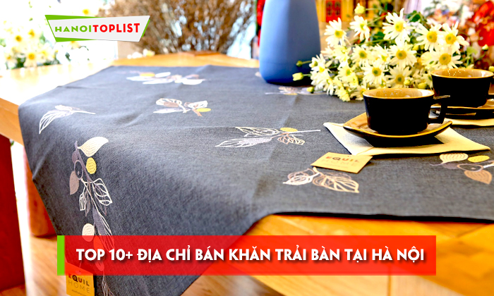 top-10-dia-chi-khan-trai-ban-tai-ha-noi-re-dep-chat-luong
