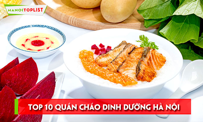 diem-mat-10-quan-chao-dinh-duong-ha-noi-dam-bao-nhat