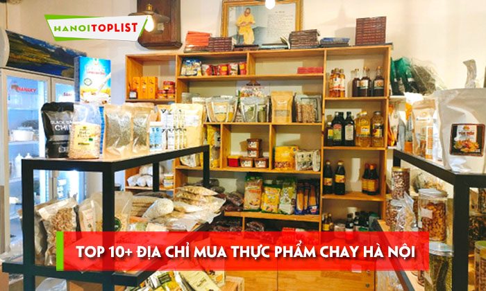 top-10-dia-chi-mua-thuc-pham-chay-ha-noi-ngon-chat-luong