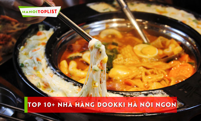 top-10-nha-hang-dookki-ha-noi-ngon-khien-nhieu-nguoi-me-met-hanoitoplist