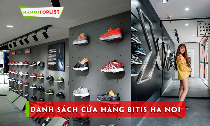 Danh sách cửa hàng Bitis Hà Nội chính hãng, bền đẹp | Hanoitoplist.com