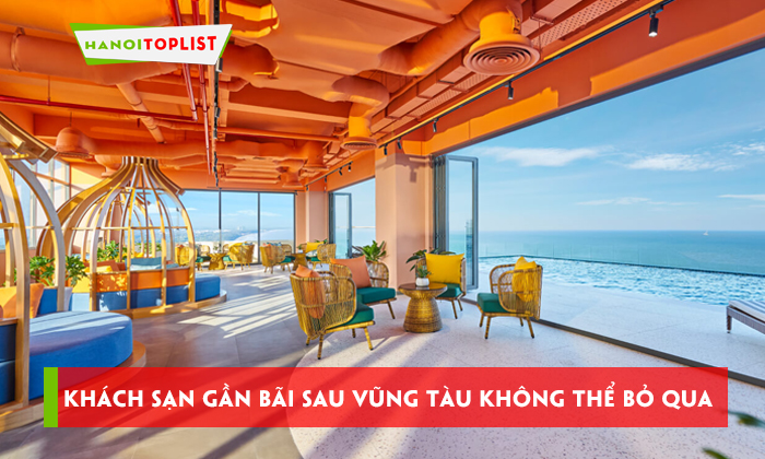 khach-san-gan-bai-sau-vung-tau-khong-the-bo-qua-hanoitoplist