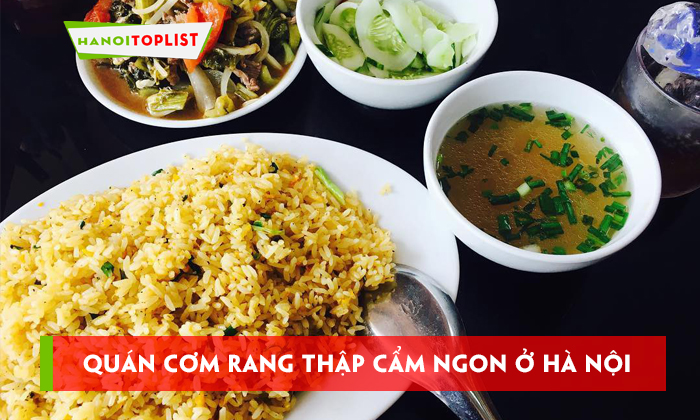 quan-com-rang-thap-cam-ngon-o-ha-noi-no-na-tho-hanoitoplist