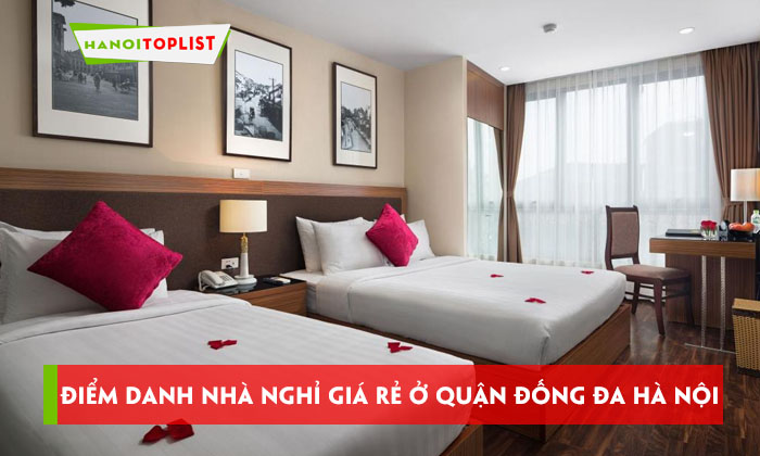 diem-danh-nha-nghi-gia-re-o-quan-dong-da-ha-noi-hanoitoplist