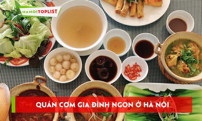 quan-com-gia-dinh-ngon-o-ha-noi-10-dia-chi-duoc-ua-chuong-nhat-hanoitoplist