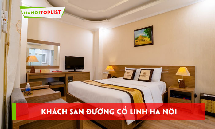 top-5-khach-san-duong-co-linh-ha-noi-chat-luong-gia-re-hanoitoplist