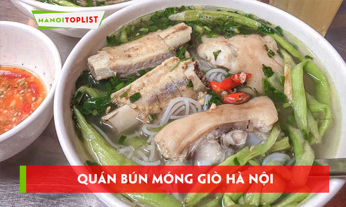 top-10-quan-bun-mong-gio-ha-noi-tuyet-dinh-thom-ngon-hanoitoplist