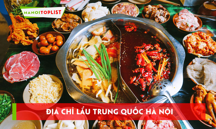 lau-trung-quoc-ha-noi-10-dia-chi-an-ngon-nhat-dinh-phai-thu-hanoitoplist