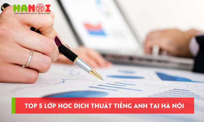 Top-5-lop-hoc-dich-thuat-tieng-anh-tai-ha-noi-chuyen-nghiep