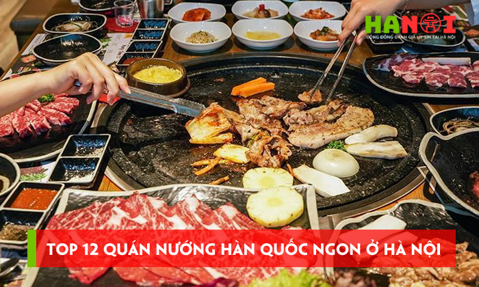 Top-12-quan-nuong-han-quoc-ngon-o-ha-noi-hot-nhat