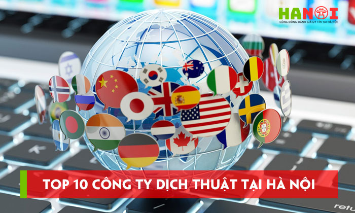 10-cong-ty-dich-thuat-tai-ha-noi-uy-tin-day-dan-kinh-nghiem-hanoitoplist