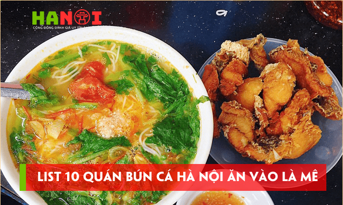 List-10-quan-bun-ca-ha-noi-an-vao-la-me-nhu-dieu-do