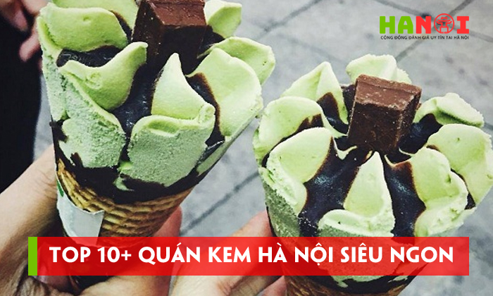 Top-10-quan-kem-ha-noi-sieu-ngon-danh-tan-con-nong