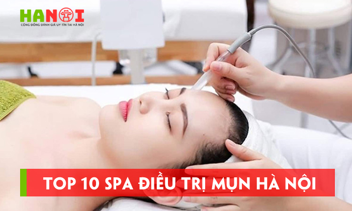 Top-10-spa-dieu-tri-mun-ha-noi-uy-tin-nhieu-nguoi-tin-chon