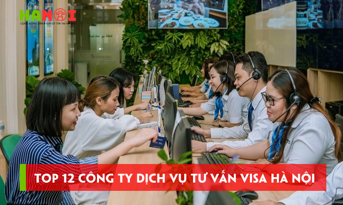 Top-12-cong-ty-dich-vu-tu-van-visa-ha-noi-uy-tin-chi-phi-re