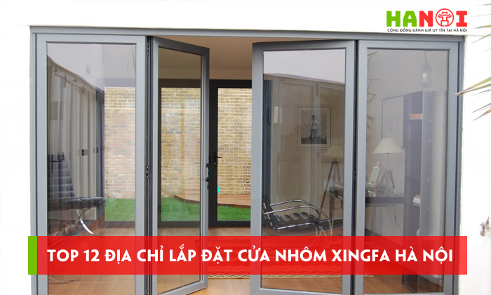 Top-12-dia-chi-lap-dat-cua-nhom-xingfa-ha-noi-chat-luong-gia-tot