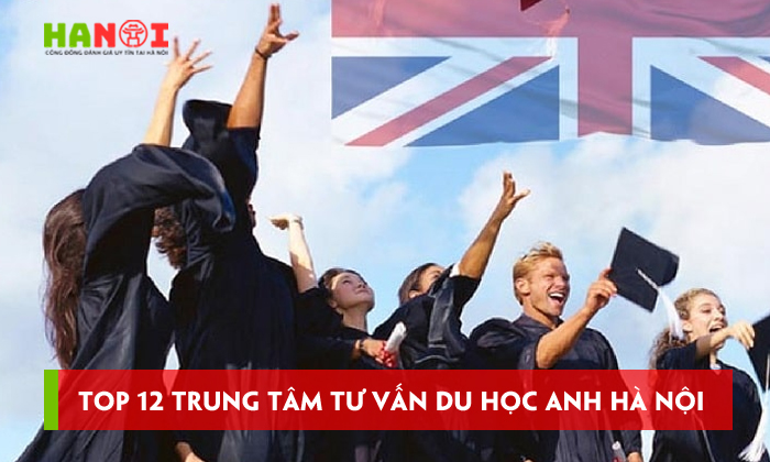 Top-12-trung-tam-tu-van-du-hoc-anh-ha-noi-uy-tin-dang-tin-cay