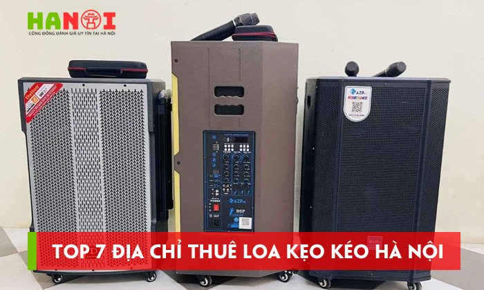 Top-7-dia-chi-thue-loa-keo-keo-ha-noi-chat-luong-loa-doi-moi