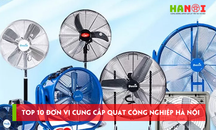 Top-10-don-vi-cung-cap-quat-cong-nghiep-ha-noi-uy-tin-nhat