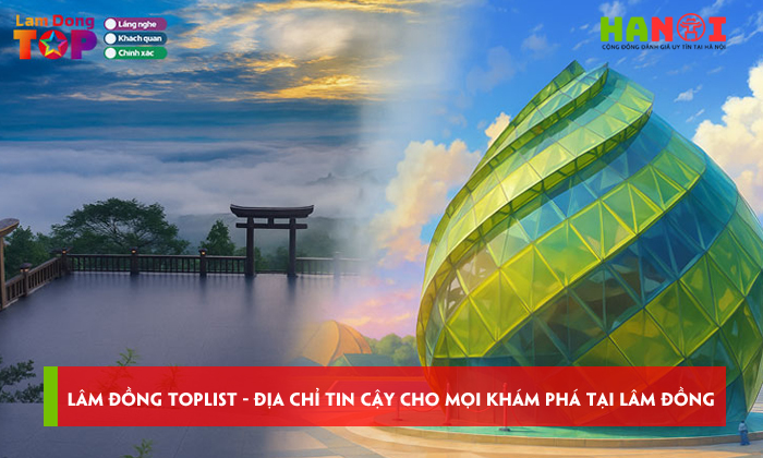 Kham-pha-lam-dong-toplist-dia-chi-tin-cay-cho-moi-kham-pha-tai-lam-dong