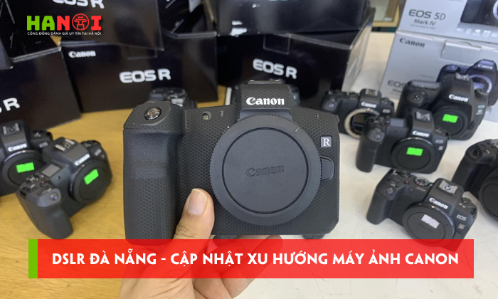 Dslr-da-nang-cap-nhat-xu-huong-may-anh-canon-moi-nhat