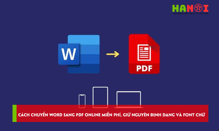 Cach-chuyen-word-sang-pdf-online-mien-phi-giu-nguyen-dinh-dang-va-font-chu-hanoitoplist