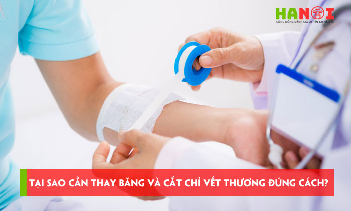 Tai-sao-can-thay-bang-va-cat-chi-vet-thuong-dung-cach-hanoitoplist