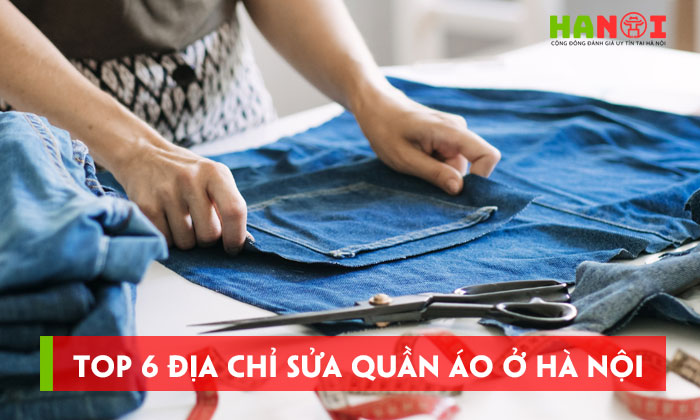 Top-6-dia-chi-sua-quan-ao-o-ha-noi-tay-nghe-cao-chuan-dep-1-hanoitoplist