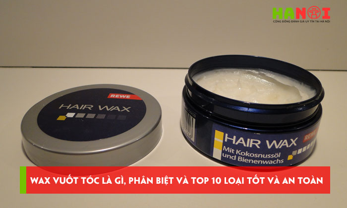 Wax-vuot-toc-la-gi-phan-biet-va-top-10-loai-tot-va-an-toan-hanoitoplist