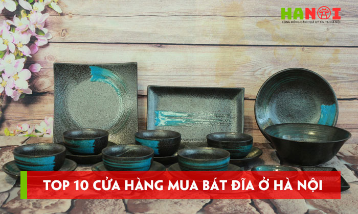 Top-10-cua-hang-mua-bat-dia-o-ha-noi-chat-luong-dep-hanoitoplist