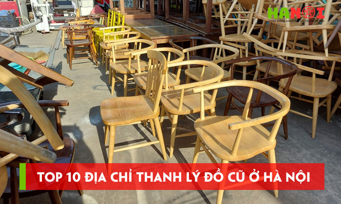 Top-10-dia-chi-thanh-ly-do-cu-o-ha-noi-mua-nhanh-ban-re-hanoitoplist