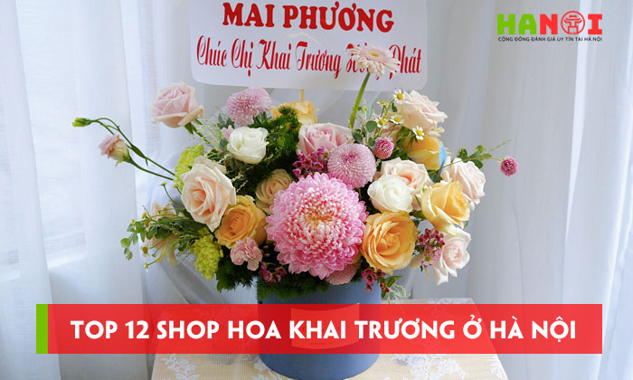 Top-12-shop-hoa-khai-truong-o-ha-noi-dep-lung-linh-giao-tan-noi-hanoitoplist