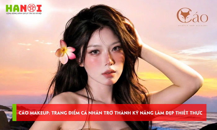 Cao-makeup-khi-trang-diem-ca-nhan-tro-thanh-ky-nang-lam-dep-thiet-thuc