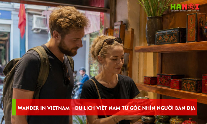 Wander-in-vietnam-du-lich-viet-nam-tu-goc-nhin-nguoi-ban-dia
